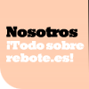 ¡Todo sobre rebote.es!